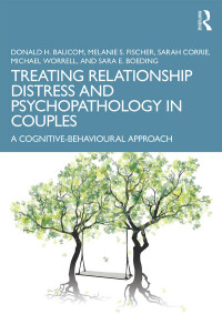 Cover image: Treating Relationship Distress and Psychopathology in Couples 1st edition 9781138123984