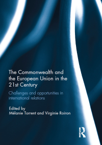 Titelbild: The Commonwealth and the European Union in the 21st Century 1st edition 9781138647916