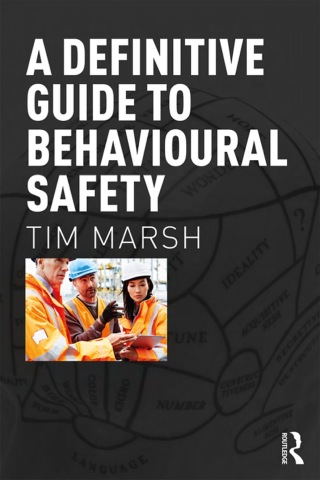 Cover image: A Definitive Guide to Behavioural Safety 1st edition 9781138290518