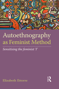 Imagen de portada: Autoethnography as Feminist Method 1st edition 9781138647886