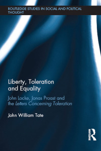 Imagen de portada: Liberty, Toleration and Equality 1st edition 9781138647800