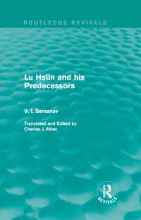 Cover image: Lu Hsün and his Predecessors 1st edition 9781138647527