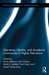 Omslagafbeelding: Narrative, Identity, and Academic Community in Higher Education 1st edition 9780367195182