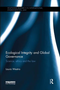 صورة الغلاف: Ecological Integrity and Global Governance 1st edition 9781138618282