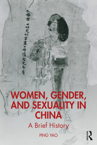Cover image: Women, Gender, and Sexuality in China 1st edition 9781138189584
