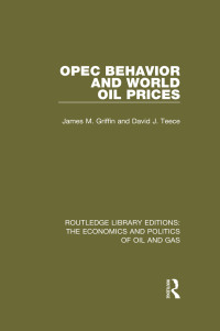 表紙画像: OPEC Behaviour and World Oil Prices 1st edition 9781138646834