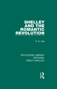 Imagen de portada: Shelley and the Romantic Revolution 1st edition 9781138646759