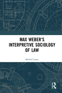 Omslagafbeelding: Max Weber's Interpretive Sociology of Law 1st edition 9780367348977