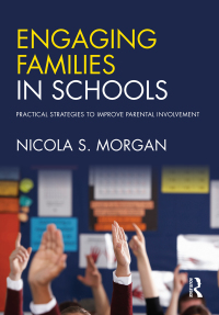 Omslagafbeelding: Engaging Families in Schools 1st edition 9780367339548