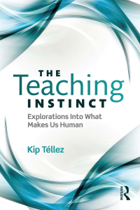 Cover image: The Teaching Instinct 1st edition 9781138645479