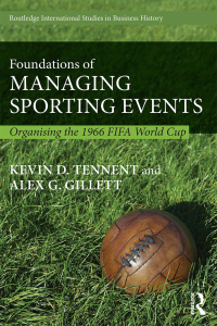 Cover image: Foundations of Managing Sporting Events 1st edition 9781138614321