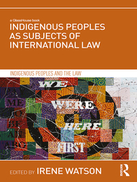 Omslagafbeelding: Indigenous Peoples as Subjects of International Law 1st edition 9780367180775