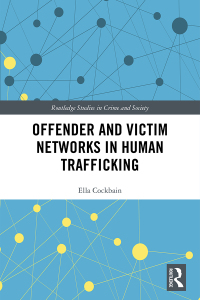 Immagine di copertina: Offender and Victim Networks in Human Trafficking 1st edition 9780367482923