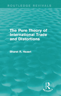 Omslagafbeelding: The Pure Theory of International Trade and Distortions (Routledge Revivals) 1st edition 9781138644687