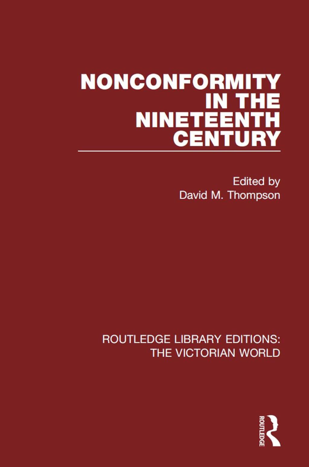 Nonconformity in the Nineteenth Century 1st Edition