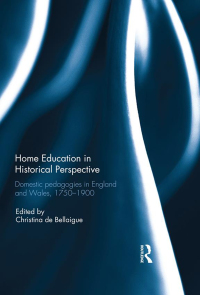 Cover image: Home Education in Historical Perspective 1st edition 9781138393035