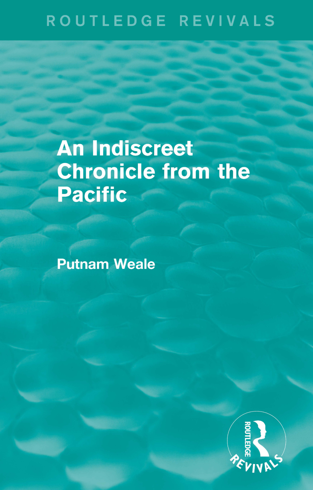 An Indiscreet Chronicle from the Pacific 1st Edition