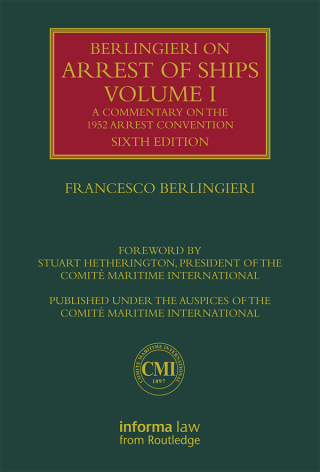 Immagine di copertina: Berlingieri on Arrest of Ships Volume I 6th edition 9781138643277