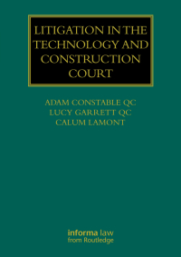 Cover image: Litigation in the Technology and Construction Court 1st edition 9780367733315