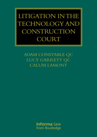 Cover image: Litigation in the Technology and Construction Court 1st edition 9780367733315