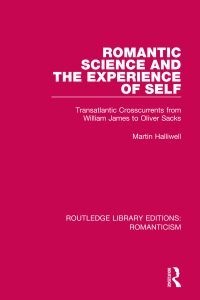 Omslagafbeelding: Romantic Science and the Experience of Self 1st edition 9781138643260