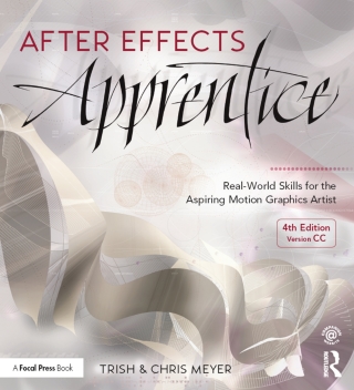 Cover image: After Effects Apprentice 4th edition 9781138643079