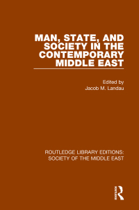 表紙画像: Man, State and Society in the Contemporary Middle East 1st edition 9781138192249