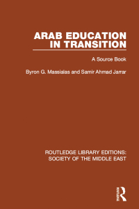表紙画像: Arab Education in Transition 1st edition 9781138192348