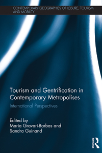 Imagen de portada: Tourism and Gentrification in Contemporary Metropolises 1st edition 9781138642782