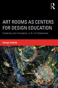 Cover image: Art Rooms as Centers for Design Education 1st edition 9781138642591