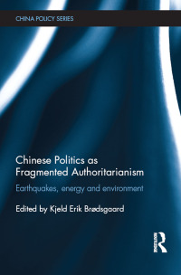 Cover image: Chinese Politics as Fragmented Authoritarianism 1st edition 9781138190894