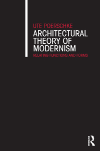 Cover image: Architectural Theory of Modernism 1st edition 9781138642485