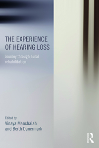 Omslagafbeelding: The Experience of Hearing Loss 1st edition 9781138642225