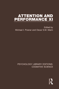 Cover image: Attention and Performance XI 1st edition 9781138641976