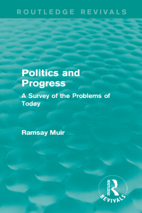 صورة الغلاف: Politics and Progress 1st edition 9781138641587