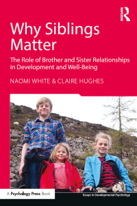 Cover image: Why Siblings Matter 1st edition 9781138641440
