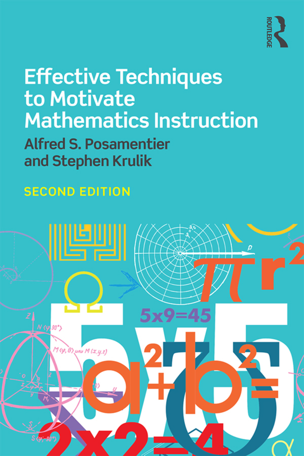 Effective Techniques to Motivate Mathematics Instruction 2nd Edition