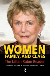 Cover image: Women, Family, and Class 1st edition 9781594516290