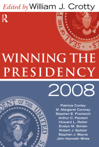 صورة الغلاف: Winning the Presidency 2008 1st edition 9781594515910