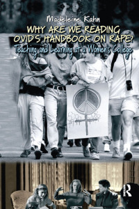 Imagen de portada: Why are We Reading Ovid's Handbook on Rape? 1st edition 9781594511028
