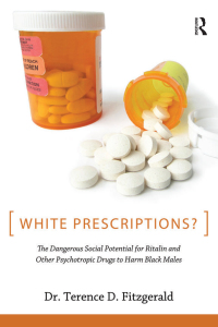 Omslagafbeelding: White Prescriptions? 1st edition 9781594516894