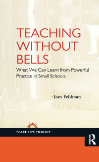 表紙画像: Teaching Without Bells 1st edition 9781594519260