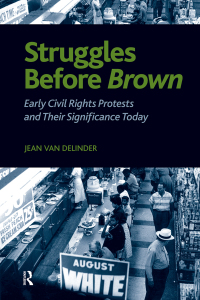 Cover image: Struggles Before Brown 1st edition 9781594514593