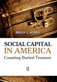 Cover image: Social Capital in America 1st edition 9781594518850