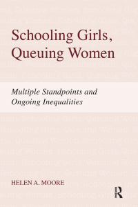 Cover image: Schooling Girls, Queuing Women 1st edition 9781594518058