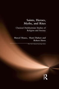 Cover image: Saints, Heroes, Myths, and Rites 1st edition 9781594517747