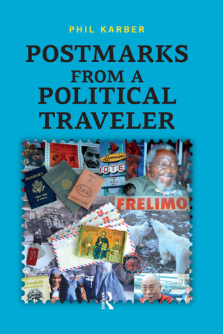 Immagine di copertina: Postmarks from a Political Traveler 1st edition 9781612057620