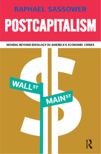 Imagen de portada: Postcapitalism 1st edition 9781594516733