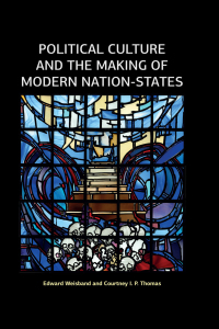 表紙画像: Political Culture and the Making of Modern Nation-States 1st edition 9781612057842