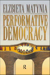 Cover image: Performative Democracy 1st edition 9781594516566